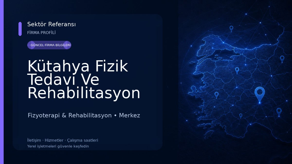 Kütahya Fizik Tedavi Ve Rehabilitasyon Hastanesi Kütahya Semt Polikliniği Fizyoterapi & Rehabilitasyon