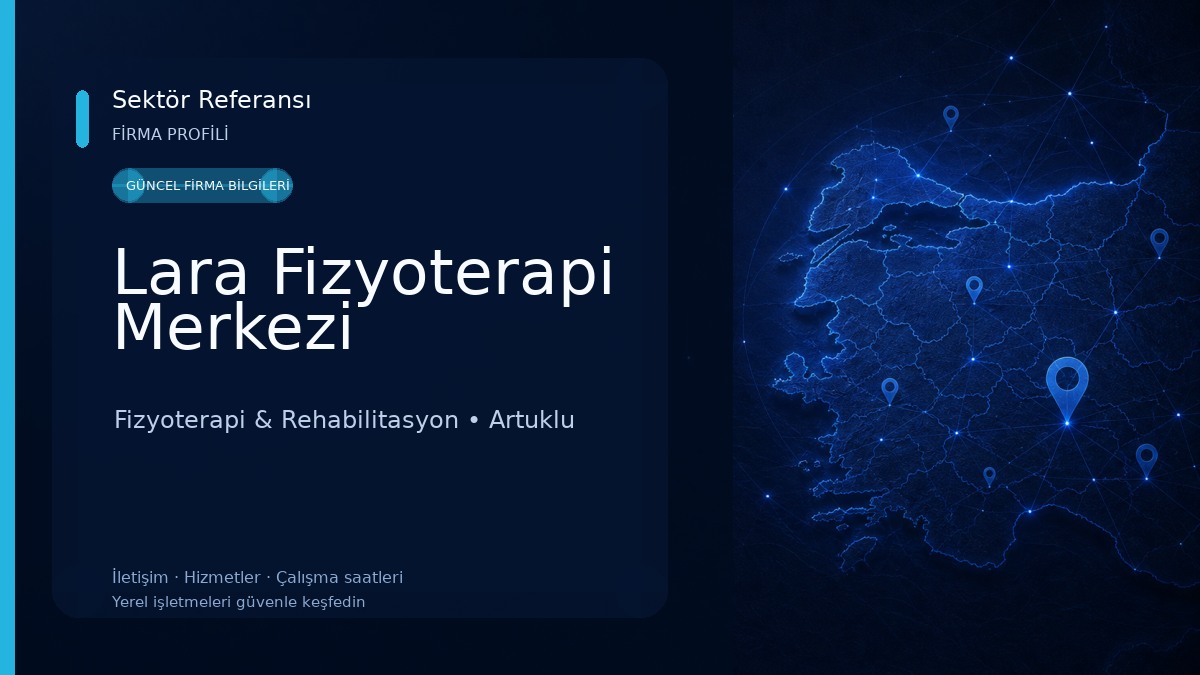 Lara Fizyoterapi Merkezi Fizyoterapi & Rehabilitasyon