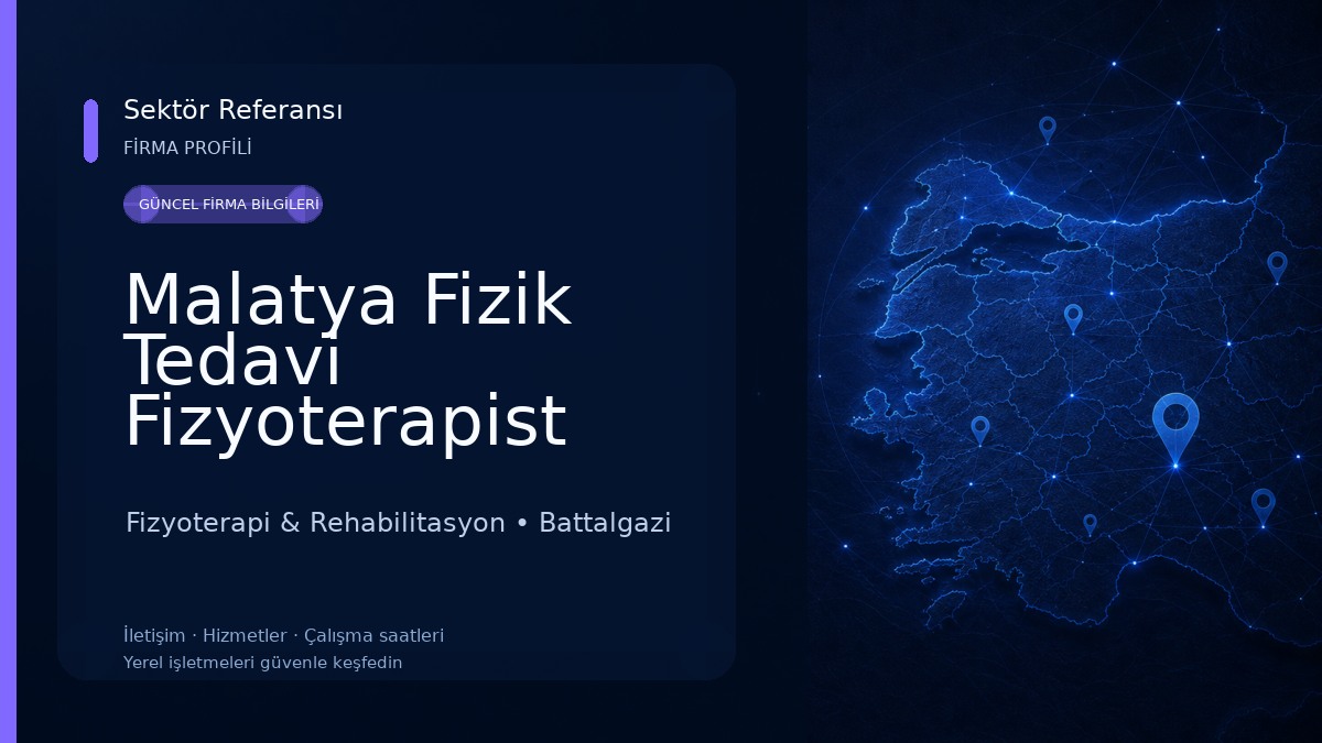 Malatya Fizik Tedavi Fizyoterapist Selman Dedeoğlu Fizyoterapi & Rehabilitasyon