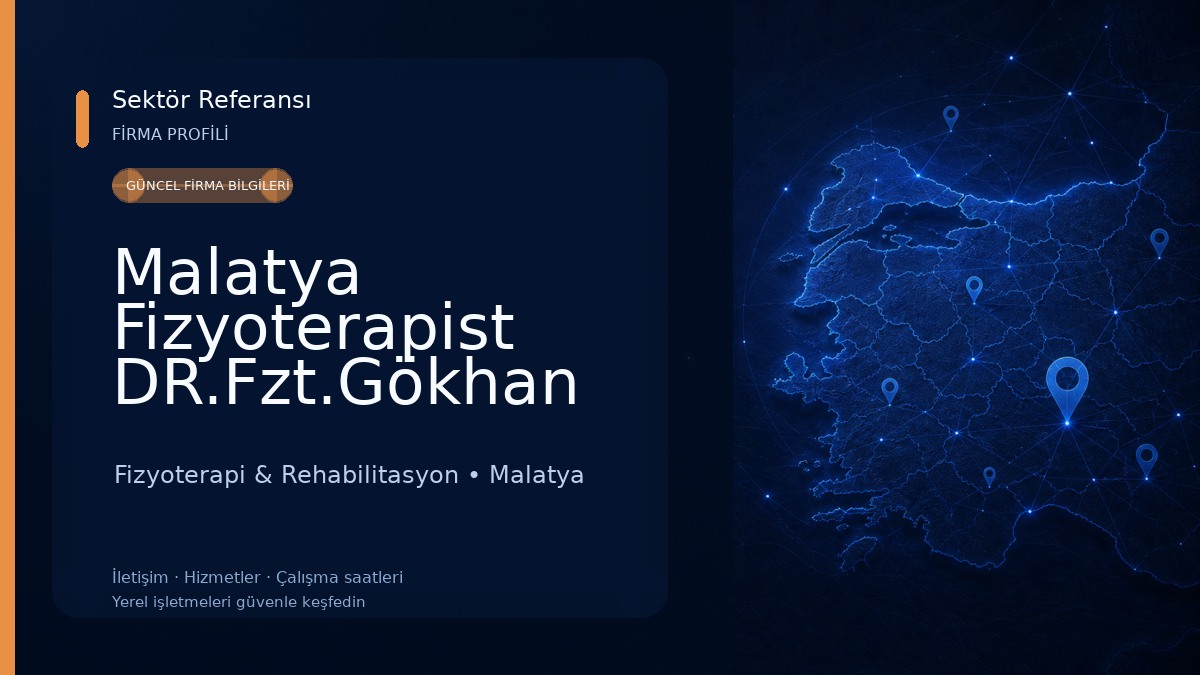 Malatya Fizyoterapist DR.Fzt.Gökhan Aygül /