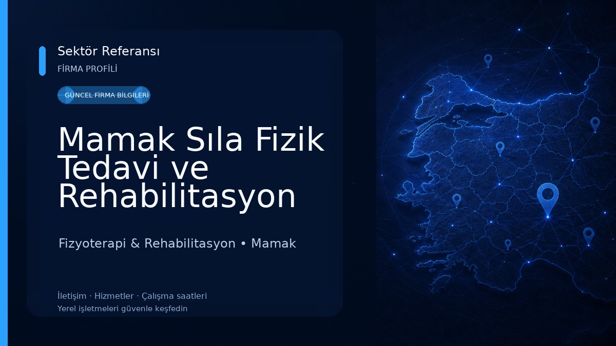 Mamak Sıla Fizik Tedavi ve Rehabilitasyon Tıp Merkezi