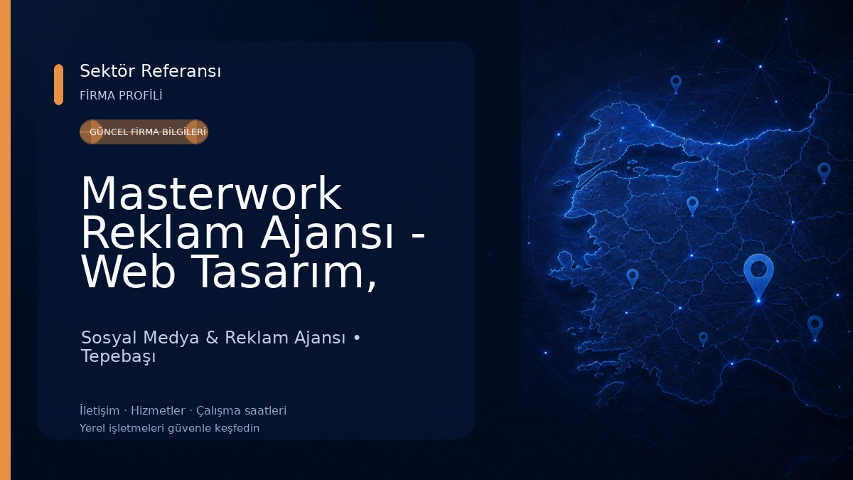 Masterwork Reklam Ajansı - Web Tasarım, SEO ve Sosyal Medya Danışmanlığı 