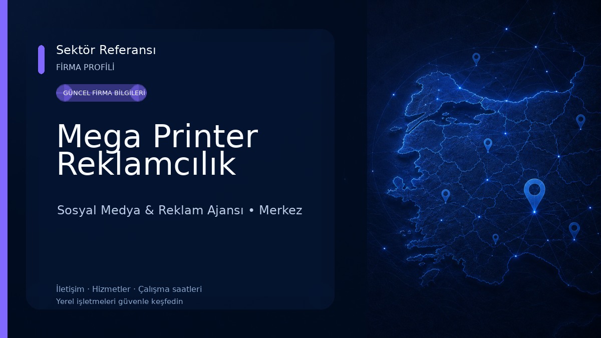 Mega Printer Reklamcılık Sosyal Medya & Reklam Ajansı