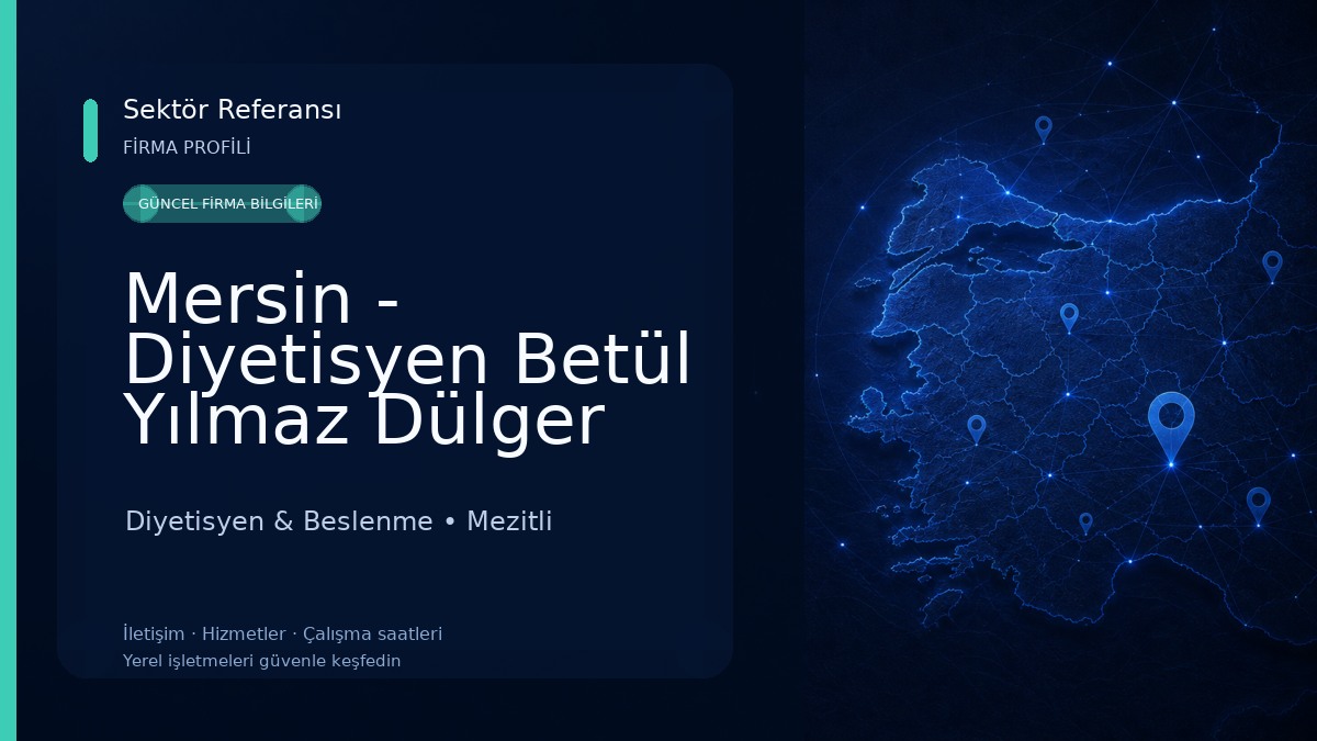 Mersin - Diyetisyen Betül Yılmaz Dülger Diyetisyen & Beslenme