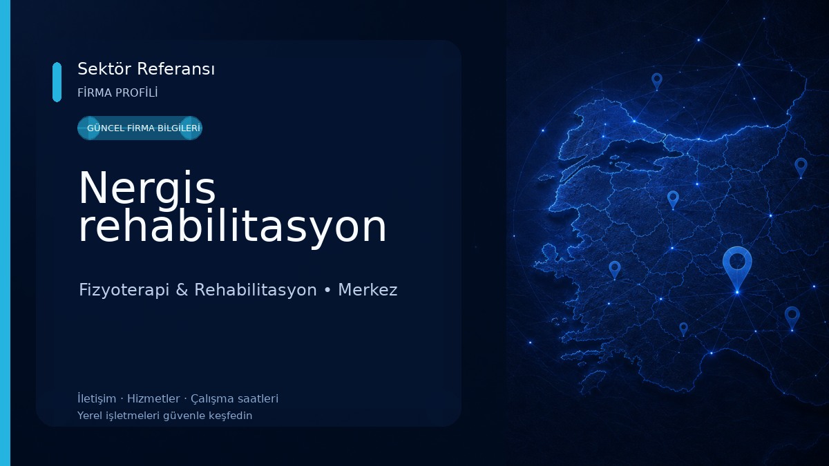 Nergis rehabilitasyon 
