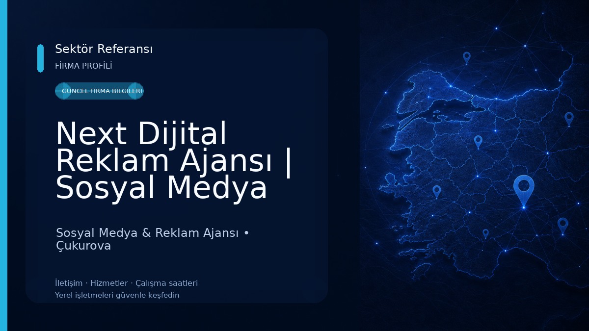 Next Dijital Reklam Ajansı | Sosyal Medya Yönetimi | Web Sitesi | E-Ticaret Sitesi | Tanıtım Filmi 
