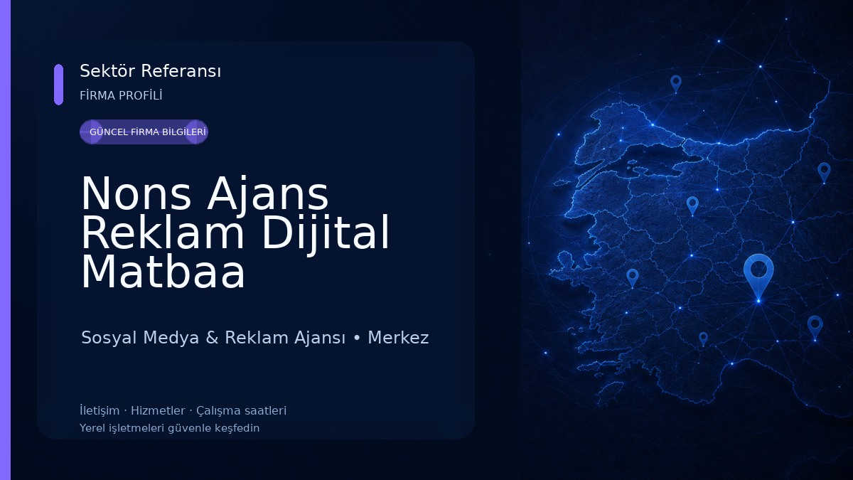 Nons Ajans Reklam Dijital Matbaa
