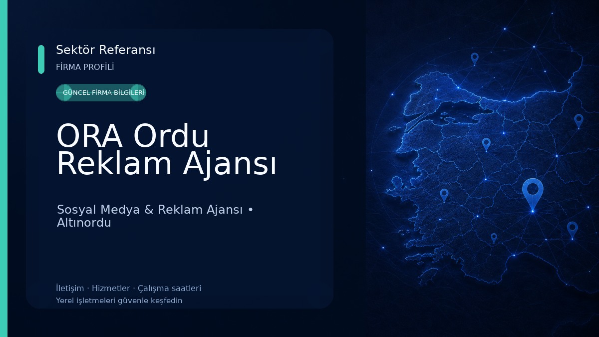 ORA Ordu Reklam Ajansı Sosyal Medya & Reklam Ajansı