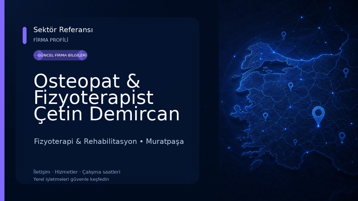 Osteopat & Fizyoterapist Çetin Demircan