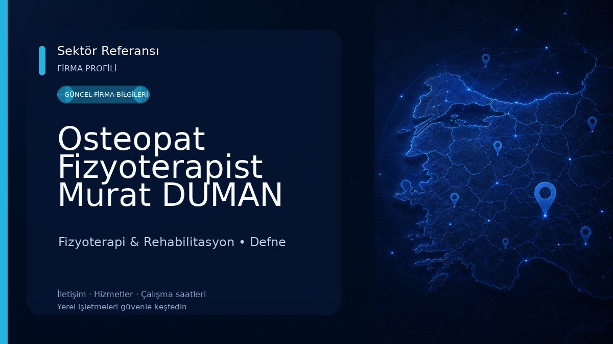 Osteopat Fizyoterapist Murat DUMAN Fizyoterapi & Rehabilitasyon