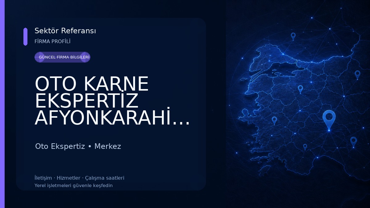 OTO KARNE EKSPERTİZ AFYONKARAHİSAR BAYİ 