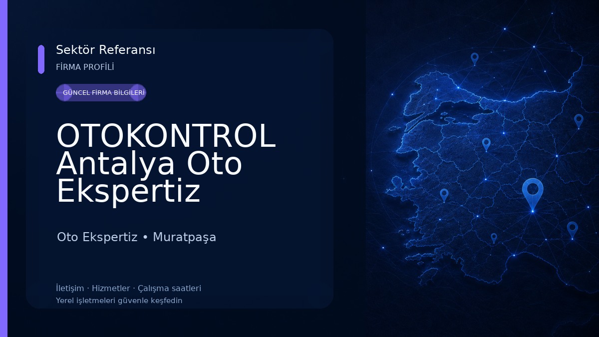 OTOKONTROL Antalya Oto Ekspertiz Merkezi 