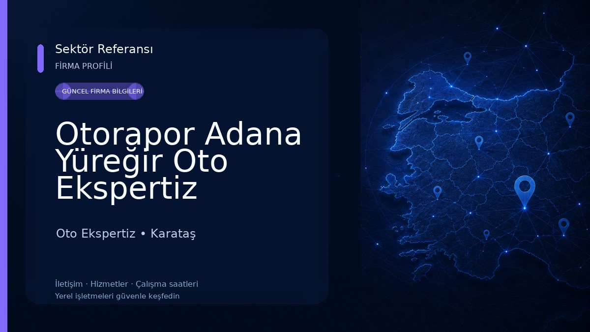 Otorapor Adana Yüreğir Oto Ekspertiz Oto Ekspertiz