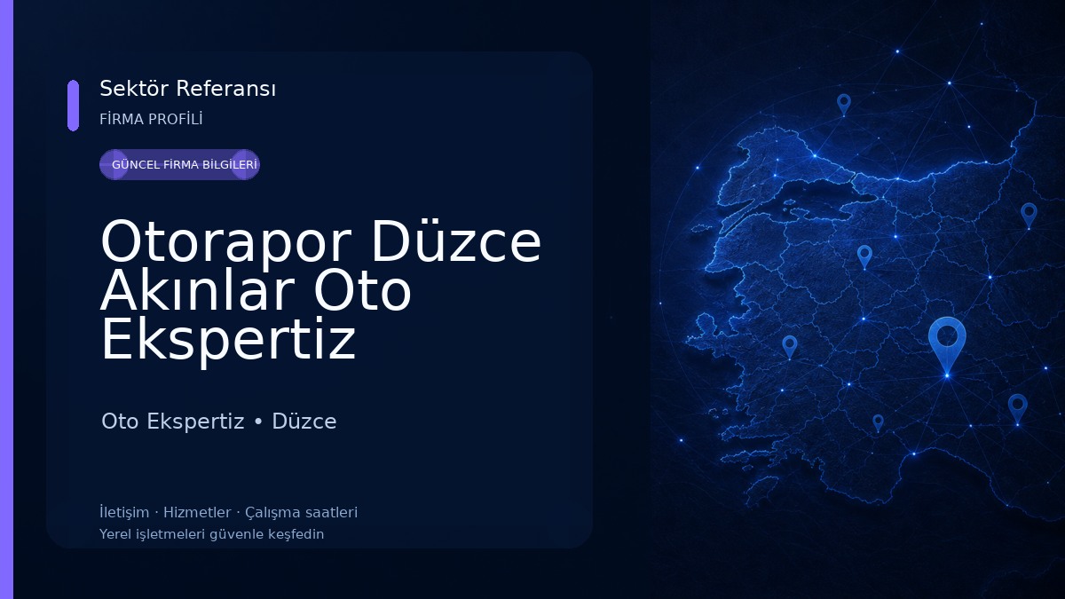 Otorapor Düzce Akınlar Oto Ekspertiz Oto Ekspertiz
