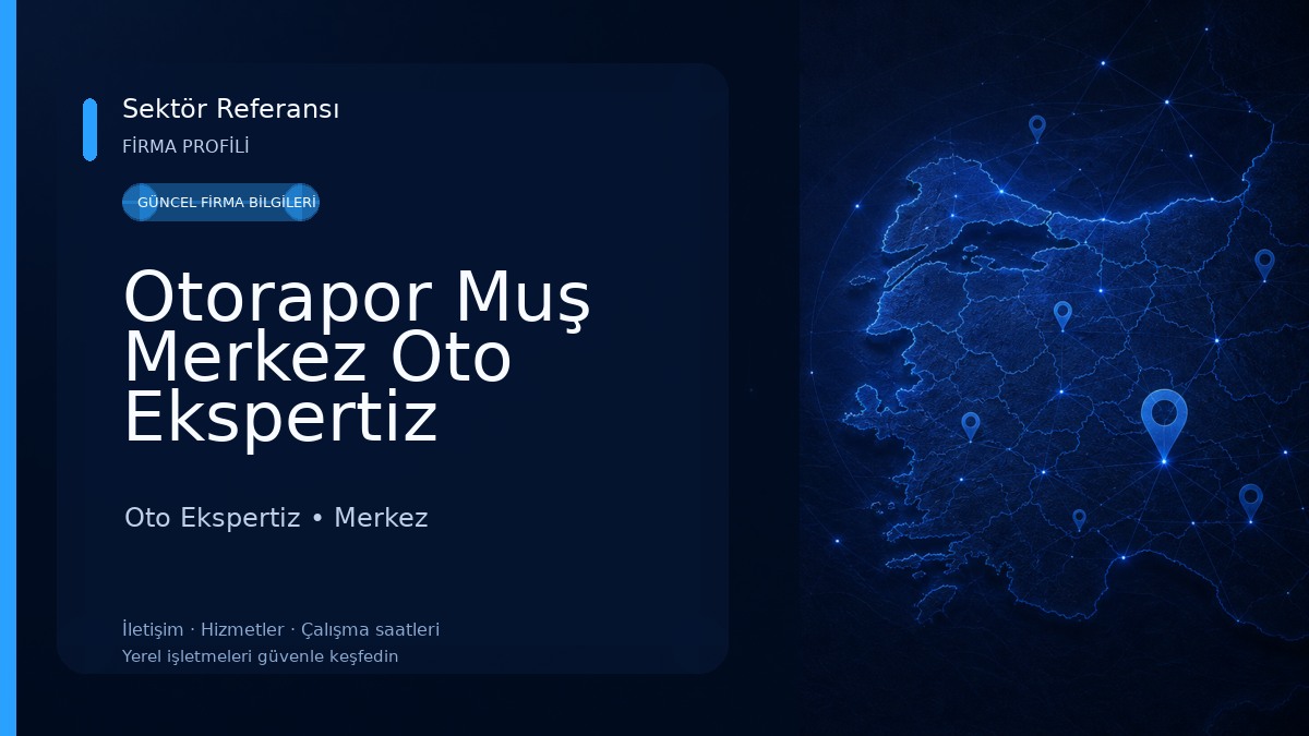 Otorapor Muş Merkez Oto Ekspertiz Oto Ekspertiz