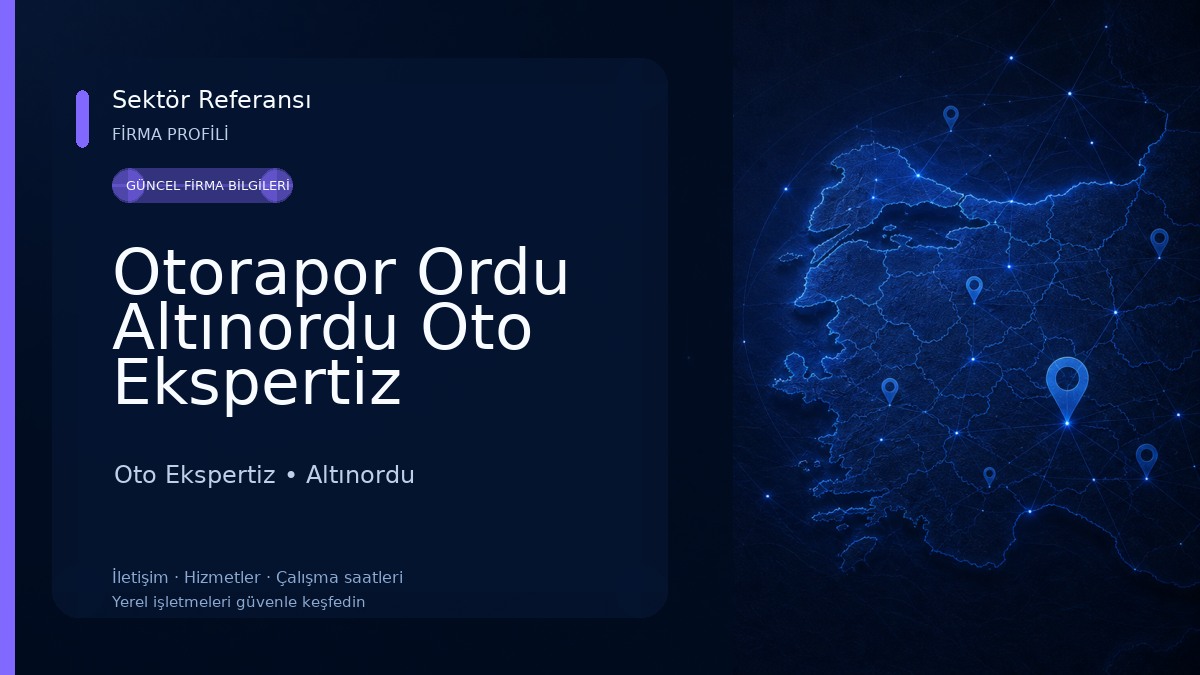 Otorapor Ordu Altınordu Oto Ekspertiz Oto Ekspertiz