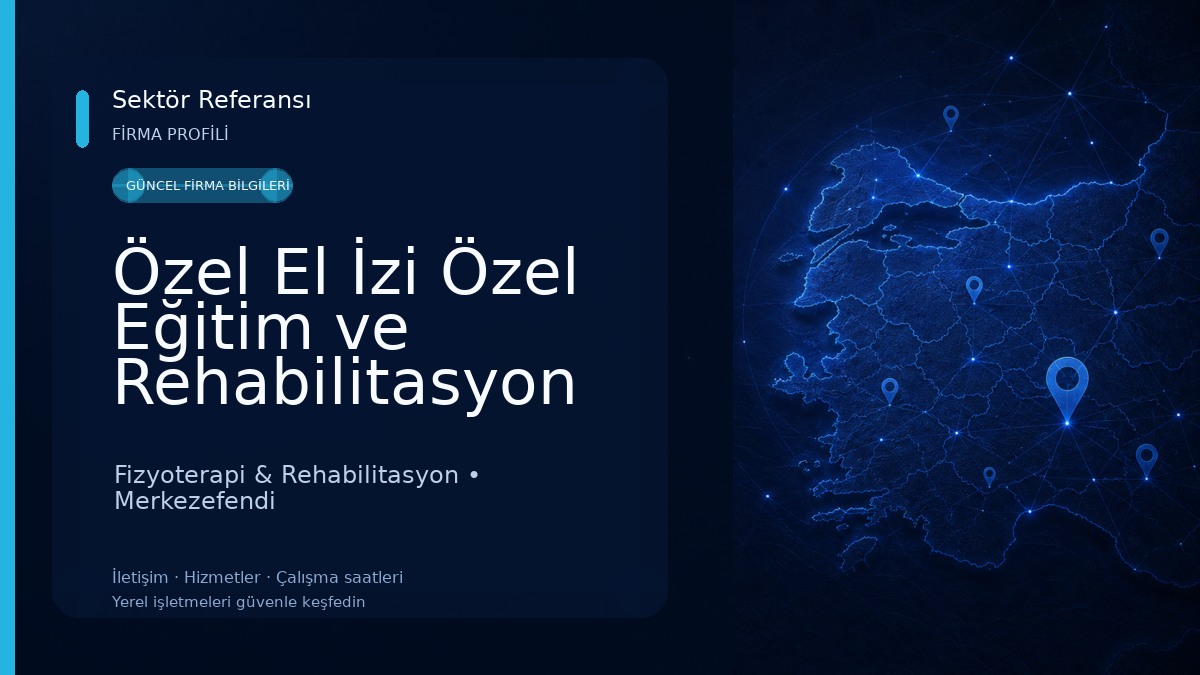 Özel El İzi Özel Eğitim ve Rehabilitasyon Merkezi Denizli - Merkezefendi
