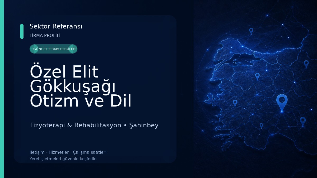 Özel Elit Gökkuşağı Otizm ve Dil Konuşma Merkezi Fizyoterapi & Rehabilitasyon
