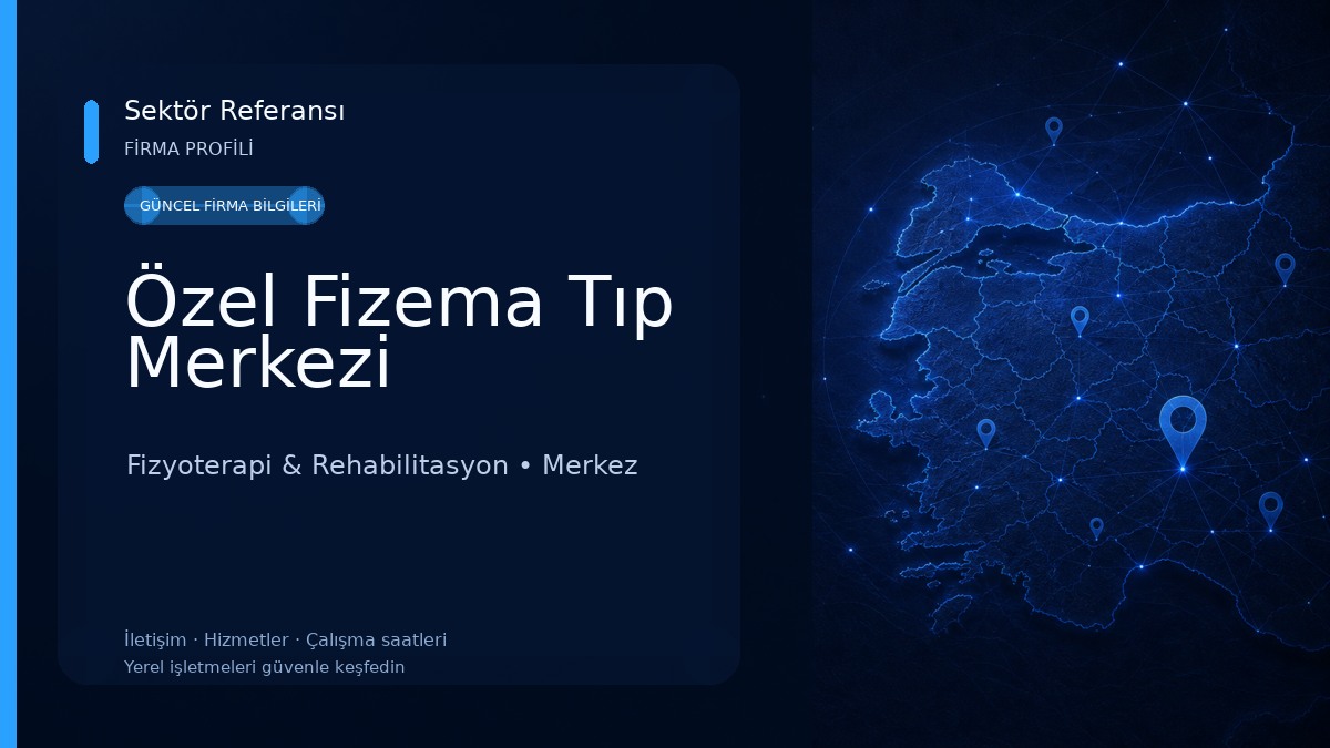 Özel Fizema Tıp Merkezi Fizyoterapi & Rehabilitasyon