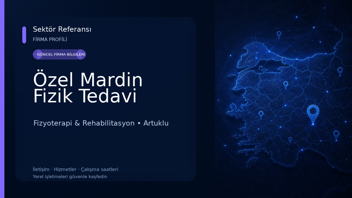 Özel Mardin Fizik Tedavi Fizyoterapi & Rehabilitasyon