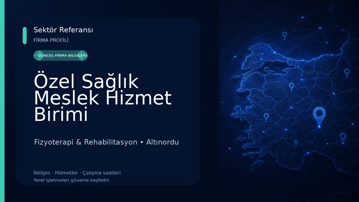 Özel Sağlık Meslek Hizmet Birimi FİZYOTERAPİST S.Dilara Karadeniz