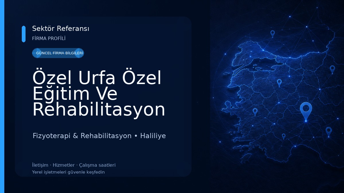 Özel Urfa Özel Eğitim Ve Rehabilitasyon Merkez