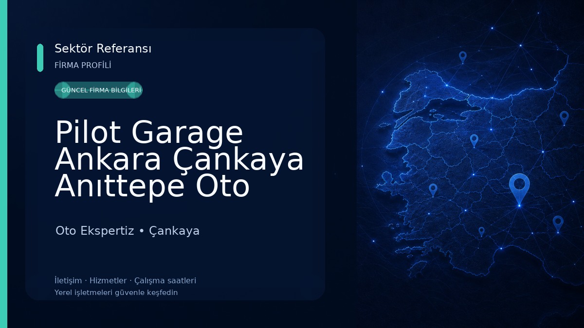 Pilot Garage Ankara Çankaya Anıttepe Oto Ekspertiz Oto Ekspertiz
