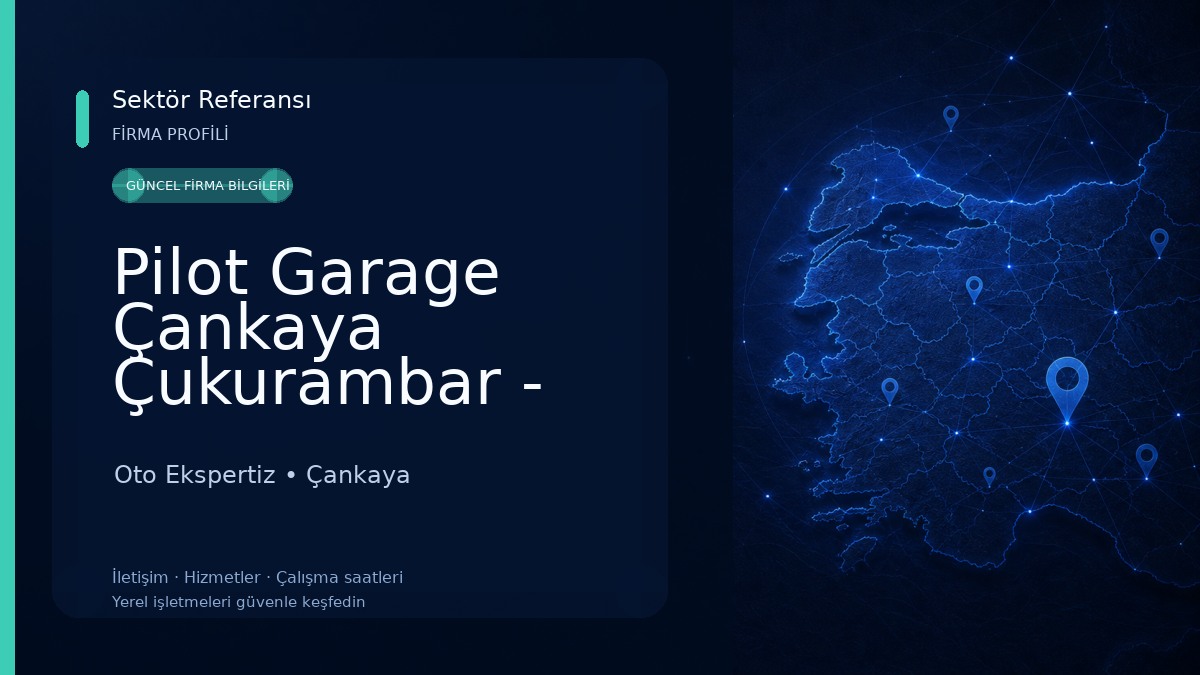 Pilot Garage Çankaya Çukurambar - Ankara Oto Ekspertiz 