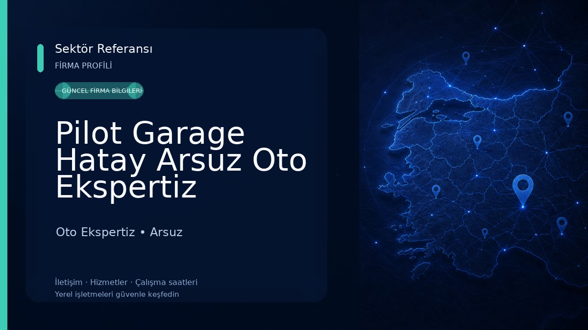 Pilot Garage Hatay Arsuz Oto Ekspertiz Oto Ekspertiz