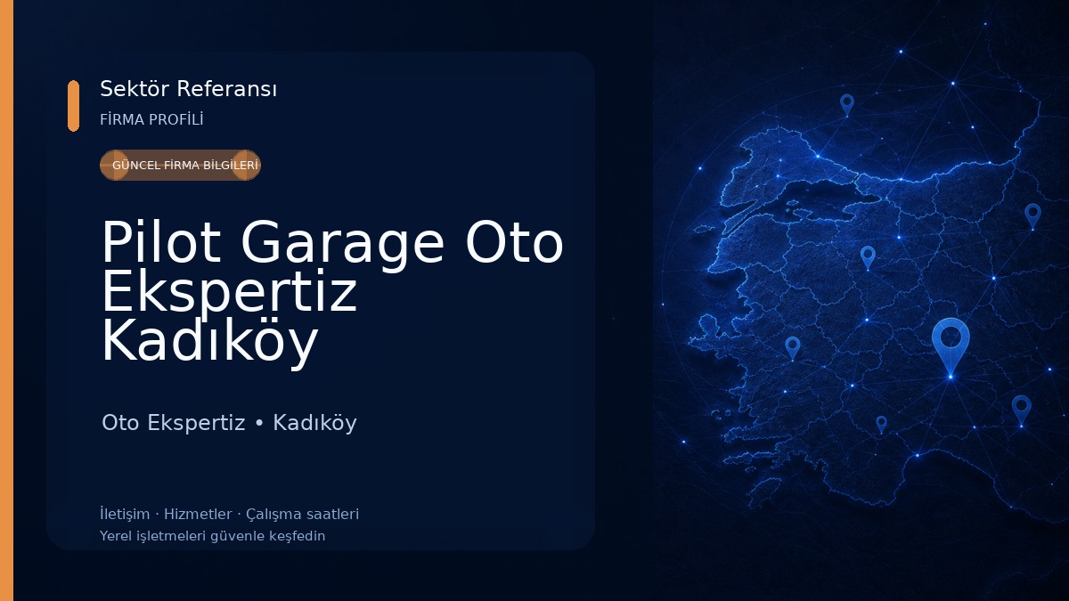 Pilot Garage Oto Ekspertiz Kadıköy Acıbadem Oto Ekspertiz