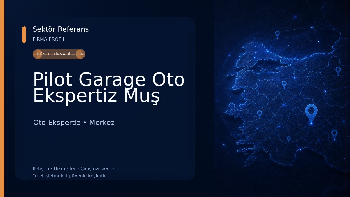 Pilot Garage Oto Ekspertiz Muş Oto Ekspertiz