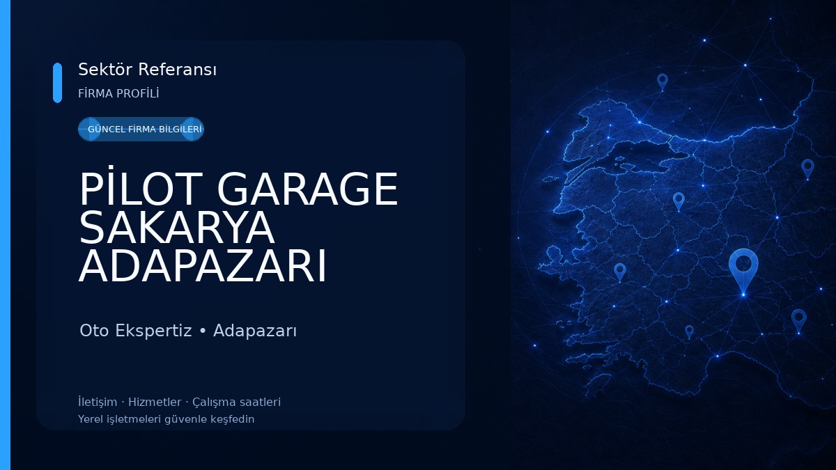 PİLOT GARAGE SAKARYA ADAPAZARI MERKEZ HIZIRTEPE OTO EKSPERTİZ Oto Ekspertiz