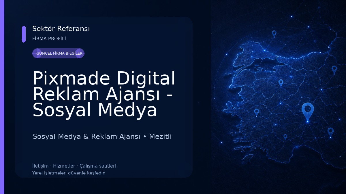 Pixmade Digital Reklam Ajansı - Sosyal Medya Ajansı - Marka Yönetimi - Profesyonel Fotoğraf/Video Çekimi - Web Tasarım Sosyal Medya & Reklam Ajansı
