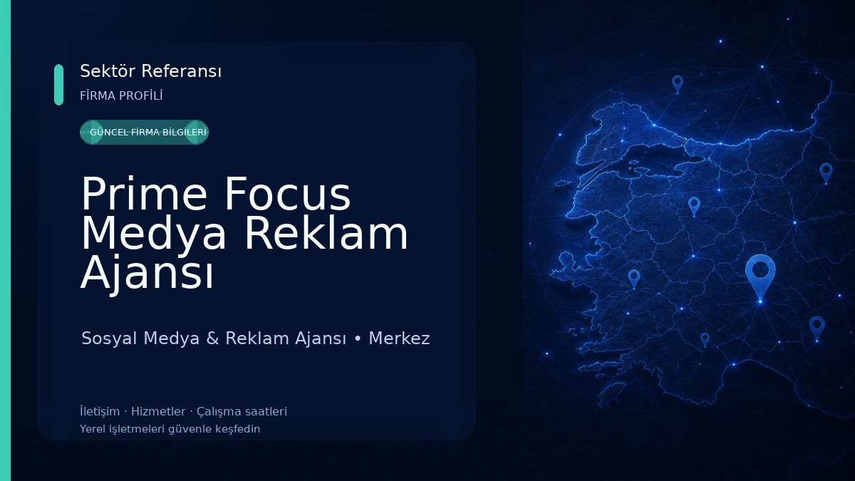 Prime Focus Medya Reklam Ajansı Sosyal Medya & Reklam Ajansı