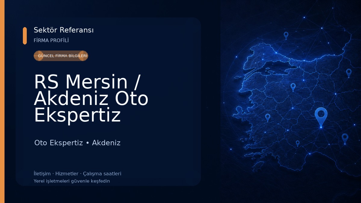 RS Mersin / Akdeniz Oto Ekspertiz Oto Ekspertiz