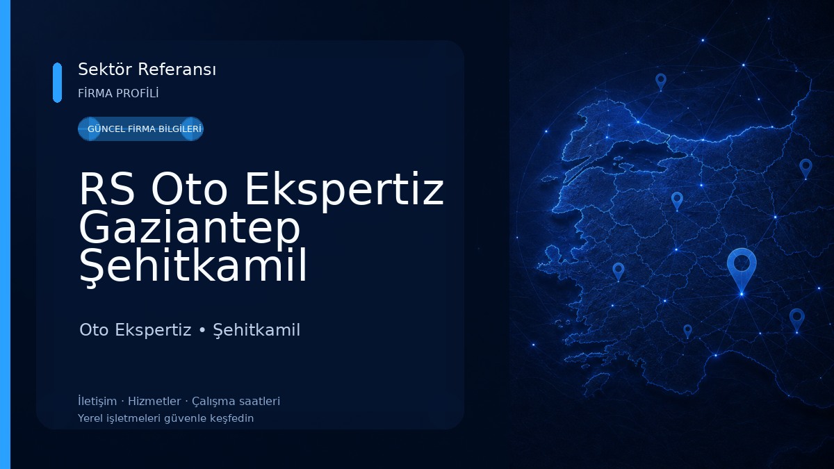 RS Oto Ekspertiz Gaziantep Şehitkamil Otogar