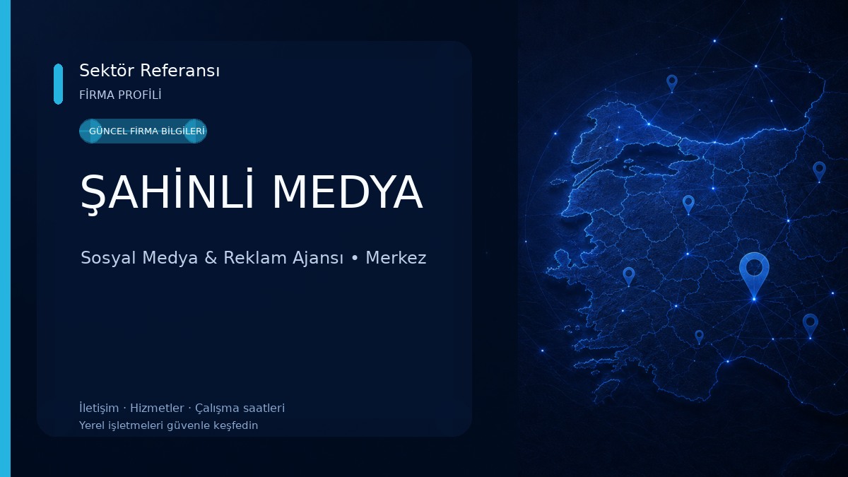 ŞAHİNLİ MEDYA Sosyal Medya & Reklam Ajansı