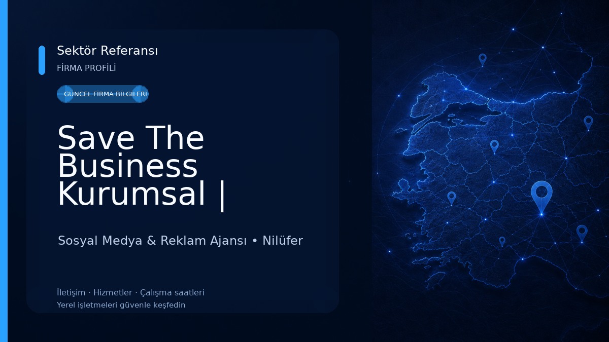 Save The Business Kurumsal | Video | Fotoğraf | Drone | Film | Sosyal Medya Yönetimi