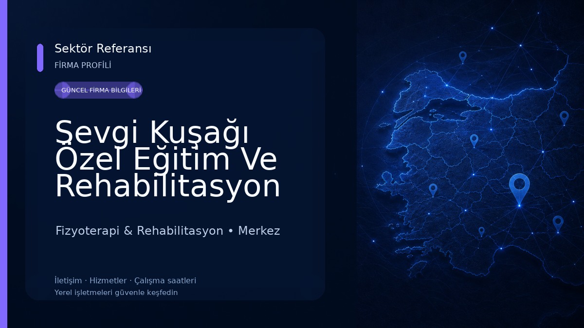 Sevgi Kuşağı Özel Eğitim Ve Rehabilitasyon Merkezi Fizyoterapi & Rehabilitasyon