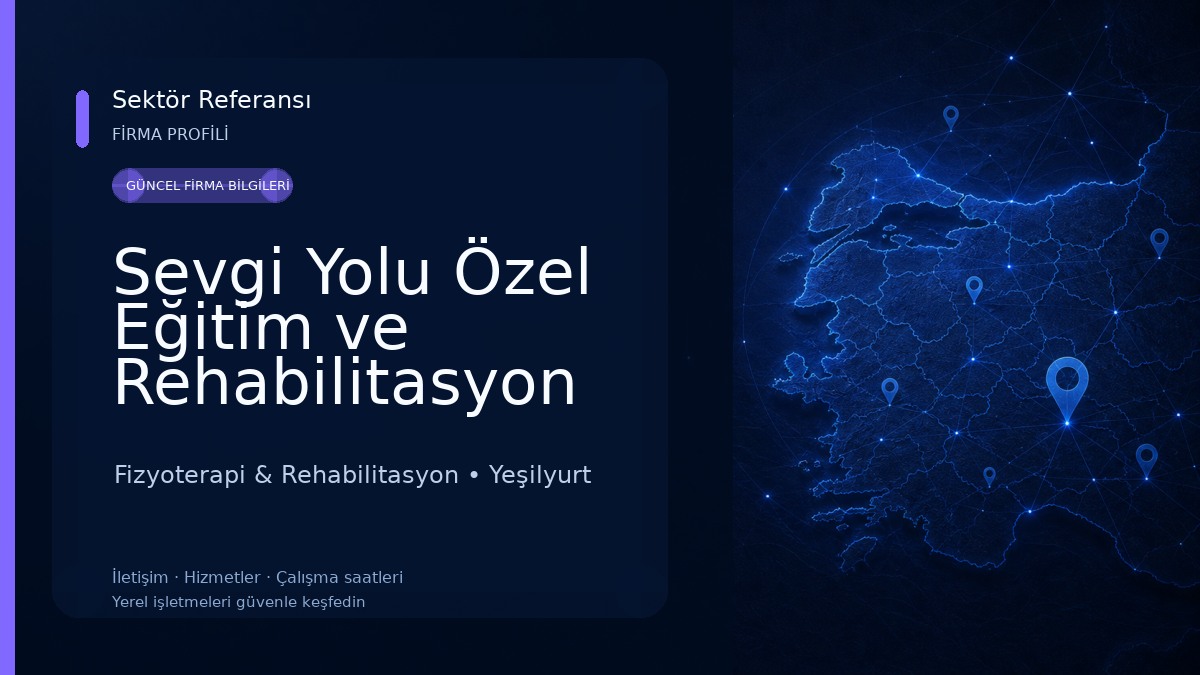 Sevgi Yolu Özel Eğitim ve Rehabilitasyon Merkezi