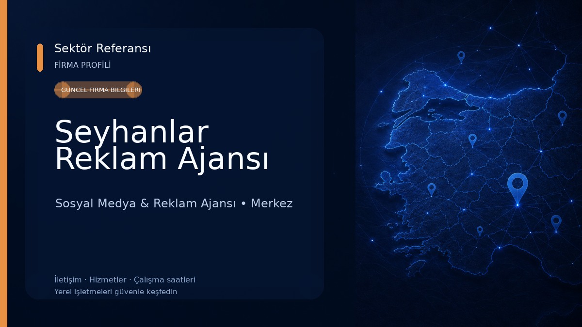 Seyhanlar Reklam Ajansı Sosyal Medya & Reklam Ajansı