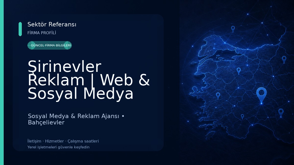Şirinevler Reklam | Web & Sosyal Medya Reklam Ajansı