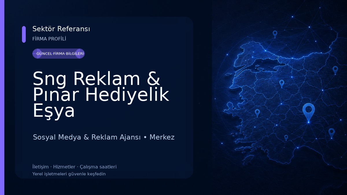 Sng Reklam & Pınar Hediyelik Eşya Sosyal Medya & Reklam Ajansı