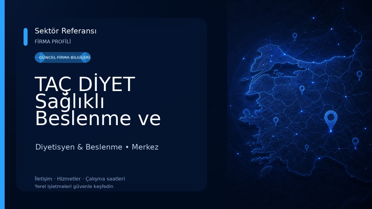 TAÇ DİYET Sağlıklı Beslenme ve Danışmanlık Merkezi Diyetisyen & Beslenme