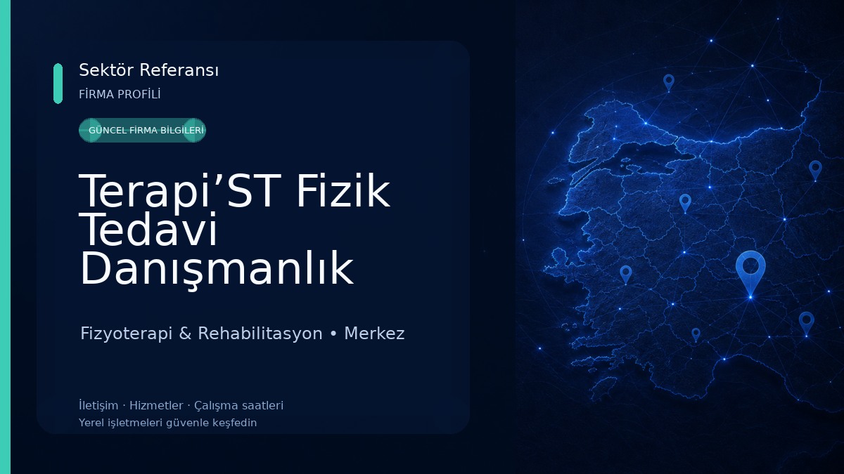 Terapi’ST Fizik Tedavi Danışmanlık Merkezi