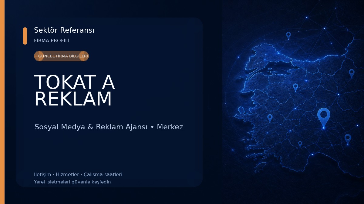 TOKAT A REKLAM Sosyal Medya & Reklam Ajansı