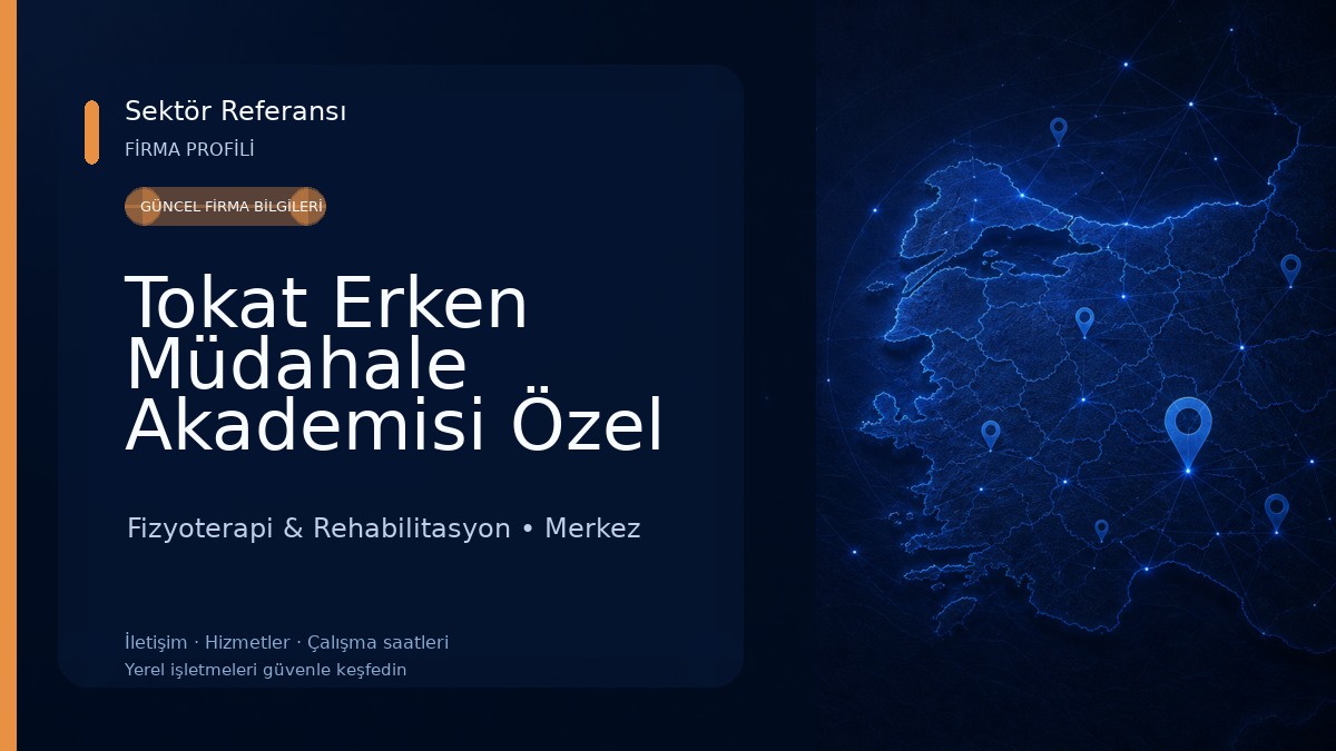 Tokat Erken Müdahale Akademisi Özel Eğitim ve Rehabilitasyon Merkezi