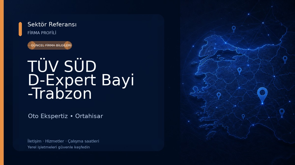 TÜV SÜD D-Expert Bayi -Trabzon Oto Ekspertiz