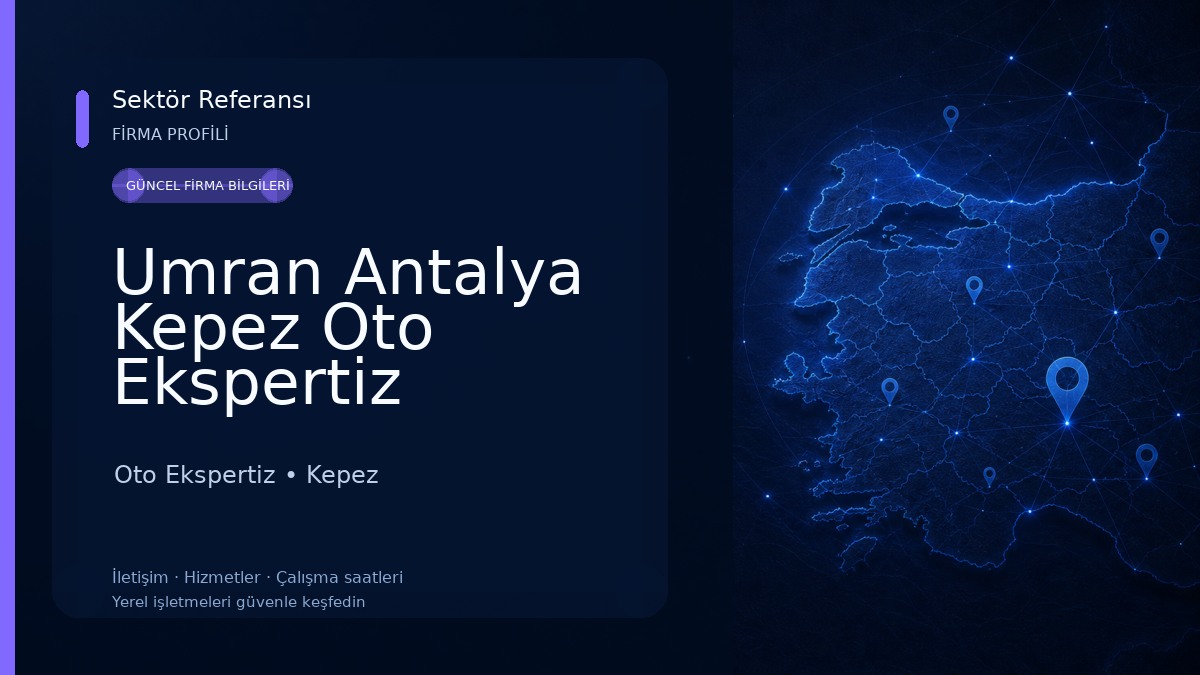 Umran Antalya Kepez Oto Ekspertiz