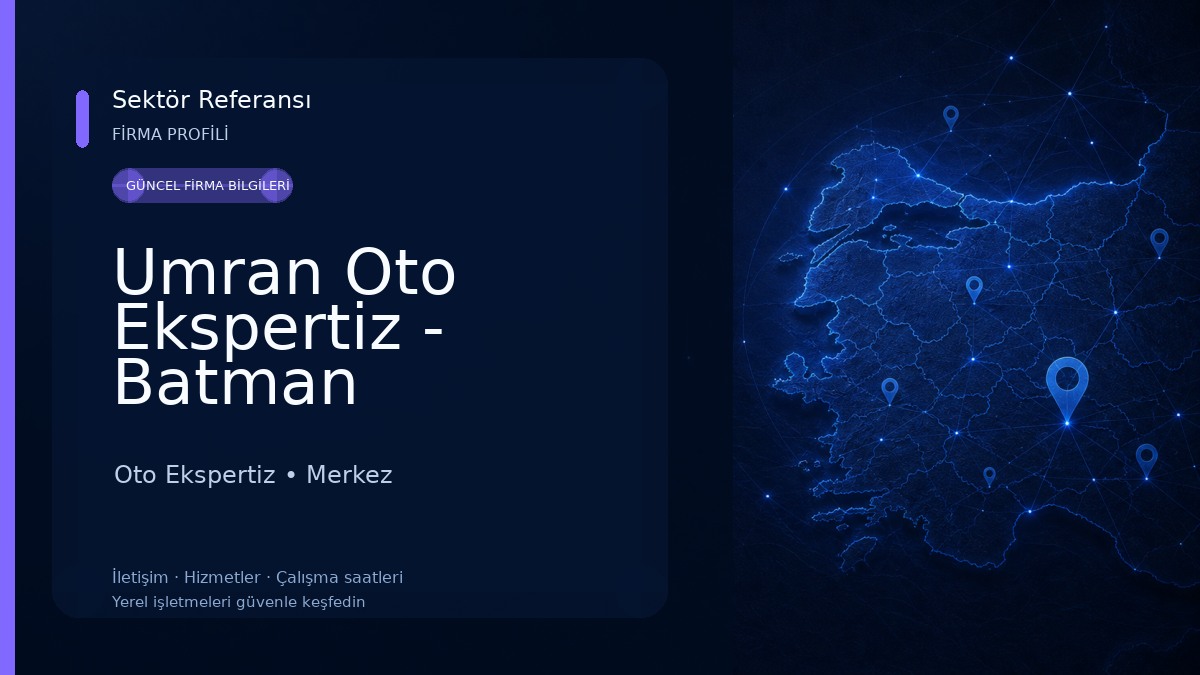 Umran Oto Ekspertiz - Batman Oto Ekspertiz